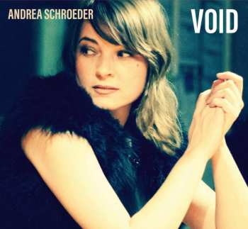 LP/CD Andrea Schroeder: Void