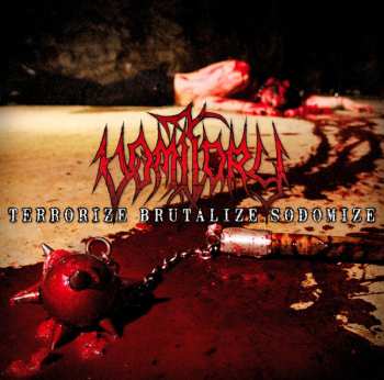 Album Vomitory: Terrorize Brutalize Sodomize
