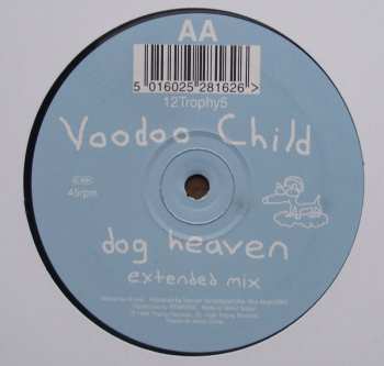 LP Voodoo Child: Dog Heaven