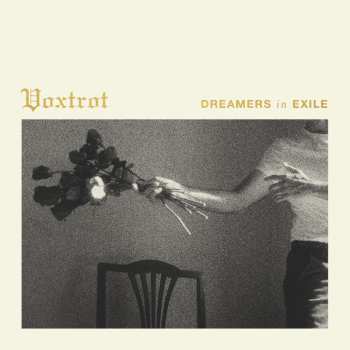 Album Voxtrot: Dreamers In Exile