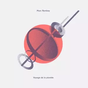 Marc Romboy: Voyage De La Planète