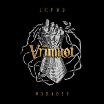 Album Vrîmuot: Lupus Viridis