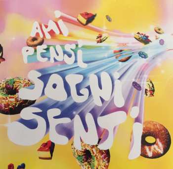 CD VV: Ami Pensi Sogni Senti