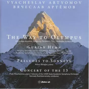 Vyacheslav Artyomov: Symphonie "the Way To Olympus"