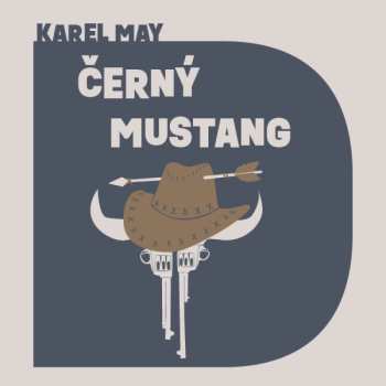 Album Vyorálek Jiří: May: Černý Mustang