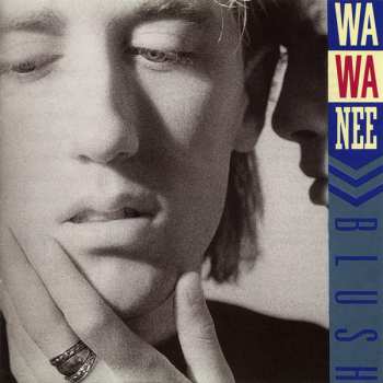 Album Wa Wa Nee: Blush
