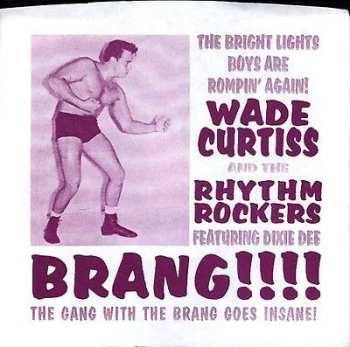 Album Wade Curtiss And The Rhythm Rockers: Brang!!!!