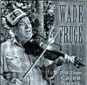 Album Wade Frugé: Old Style Cajun Music