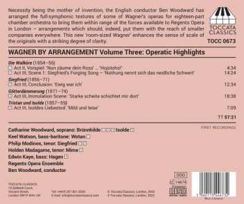 CD Richard Wagner: Wagner By Arrangement Volume Three: Operatic Highlights