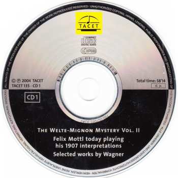2CD Richard Wagner: The Welte-Mignon Mystery Vol. II - Felix Mottl Today Playing His 1907 Interpretations - Selected Works By Wagner