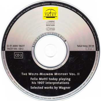 2CD Richard Wagner: The Welte-Mignon Mystery Vol. II - Felix Mottl Today Playing His 1907 Interpretations - Selected Works By Wagner