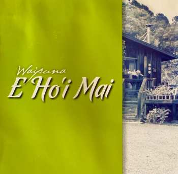 CD Waipuna: E Hoʻi Mai
