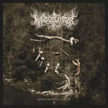 Waldgeflüster: Knochengesange 2