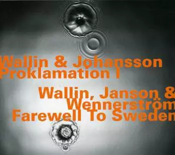 Proklamation I / Farewell To Sweden