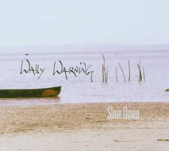 CD Wally Warning: Slow Down