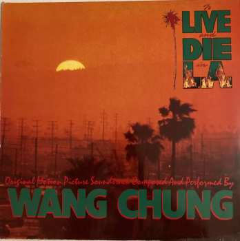 LP Wang Chung: To Live And Die In L.A.