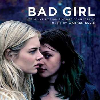 Album Warren Ellis: Bad Girl (Original Motion Picture Soundtrack) 