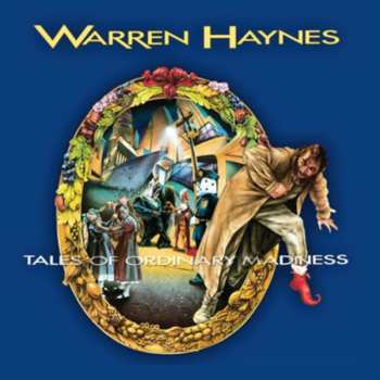 CD Warren Haynes: Tales of Ordinary Madness