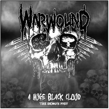 CD Warwound: A Huge Black Cloud: The Demos 1983