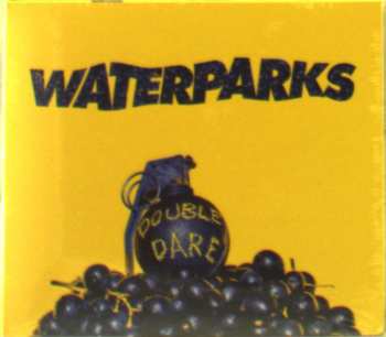 Album Waterparks: Double Dare