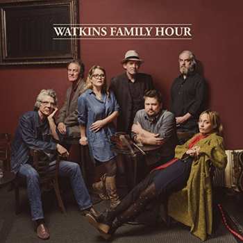 Album Watkins Family Hour: Watkins Family Hour