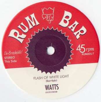 SP Watts: Flash Of White Light / The Mess Is The Makeup CLR