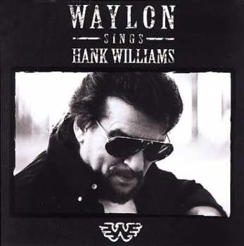 CD Waylon Jennings: Waylon Sings Hank Williams