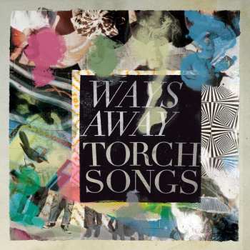 LP Ways Away: Torch Songs CLR