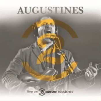 CD We Are Augustines:  Live On 2 Meter Sessions