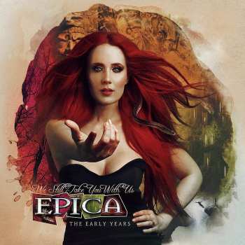 Album Epica: We Still Take You With Us - The Early Years