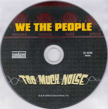 CD We The People: Too Much Noise
