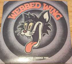 SP Webbed Wing: Right After I Smoke This...