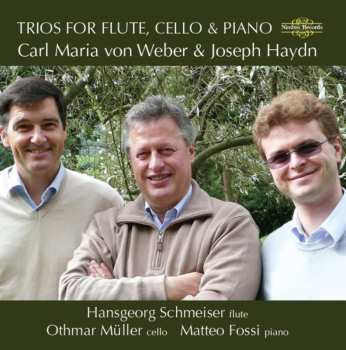 Album Weber / Haydn / Schmeiser / Muller / Fossi: Trios For Flute Cello & Piano