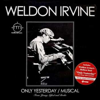 Album Weldon Irvine: Only Yesterday / Musical