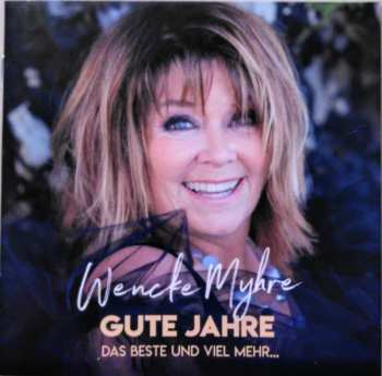 Album Wencke Myhre: Gute Jahre (Das Beste Und Viel Mehr...)