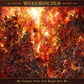 CD Werewolves: My Enemies Look And Sound Like Me