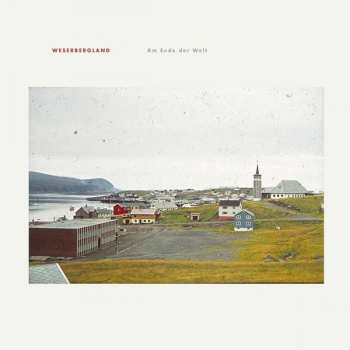 CD Weserbergland: Am Ende Der Welt