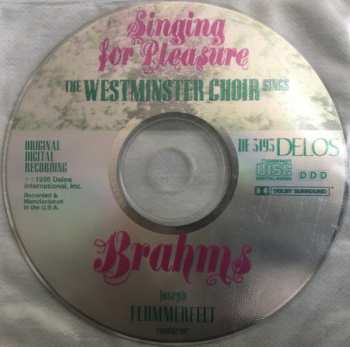 CD Johannes Brahms: Singing For Pleasure - The Westminster Choir Sings Brahms