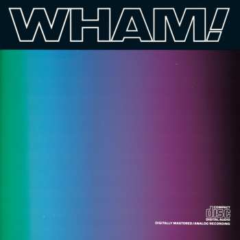 Album Wham!: Music From The Edge Of Heaven