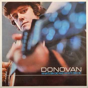 LP Donovan: What's Bin Did And What's Bin Hid