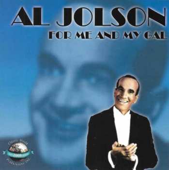 CD Al Jolson: For Me And My Gal