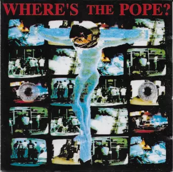 Where's The Pope?: Where's The Pope?