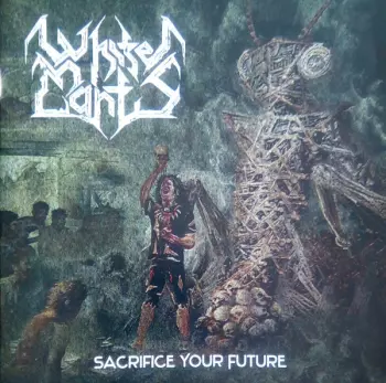 Sacrifice Your Future