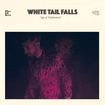 Album White Tail Falls: Age of Entitlement