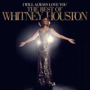 2CD Whitney Houston: I Will Always Love You: The Best Of Whitney Houston DLX