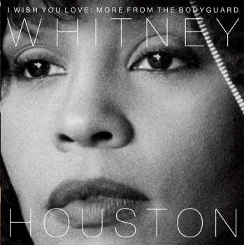 CD Whitney Houston: I Wish You Love: More From The Bodyguard