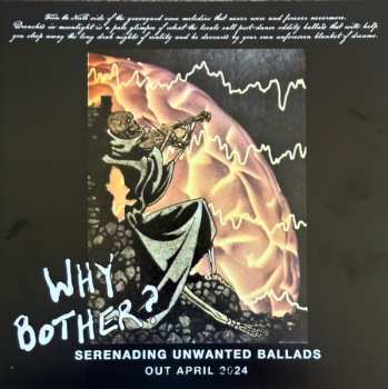 LP Why Bother?: Serenading Unwanted Ballads