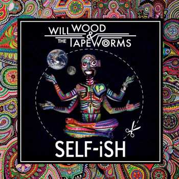 LP Will Wood And The Tapeworms: Self-ish (cortex Coil Col. Vinyl)