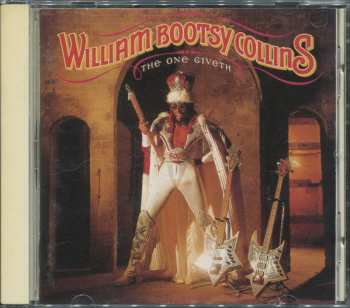 CD William Earl Collins: The One Giveth, The Count Taketh Away