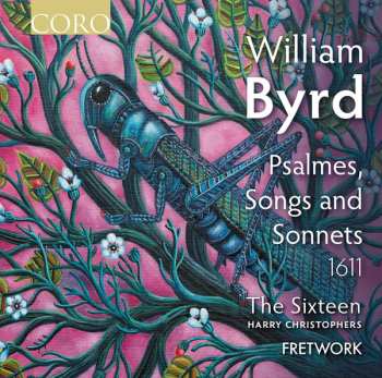 Album William Byrd: Psalmes, Songs And Sonnets 1611